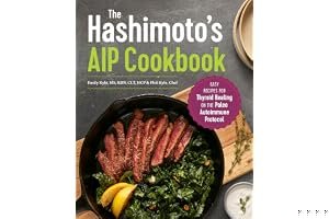 The Hashimoto's AIP Cookbook: Easy Recipes for Thyroid Healing on the Paleo Autoimmune Protocol book cover