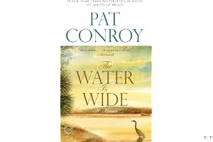 The Water Is Wide: A Memoir book cover