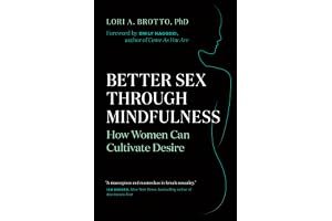 Better Sex Through Mindfulness: How Women Can Cultivate Desire book cover