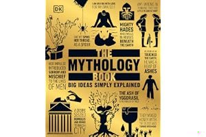 The Mythology Book: Big Ideas Simply Explained book cover