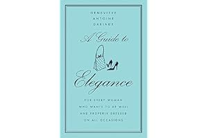 A Guide to Elegance: For Every Woman Who Wants to Be Well and Properly Dressed on All Occasions book cover