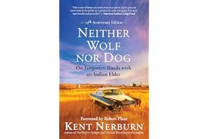 Neither Wolf Nor Dog: On Forgotten Roads with an Indian Elder book cover
