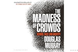 The Madness of Crowds: Gender, Race and Identity book cover