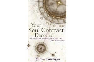 Your Soul Contract Decoded: Discover the Spiritual Map of Your Life with Numerology book cover