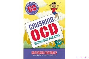 Crushing OCD Workbook for Kids: 50 Fun Activities to Overcome OCD with CBT and Exposures book cover