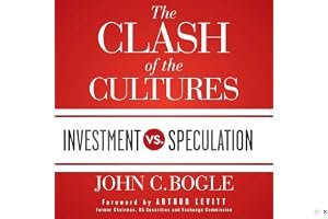 The Clash of the Cultures: Investment vs. Speculation book cover
