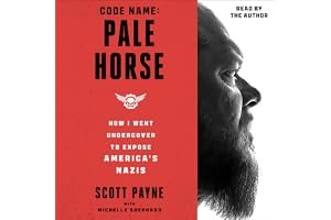 Code Name: Pale Horse: How I Went Undercover to Expose America's Nazis book cover