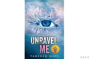 Unravel Me (Shatter Me, #2) book cover