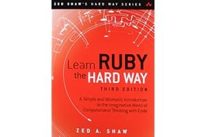 Learn Ruby the Hard Way: A Simple and Idiomatic Introduction to the Imaginative World of Computational Thinking with Code book cover