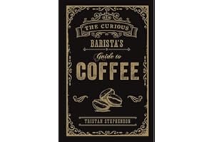 The Curious Barista’s Guide to Coffee book cover