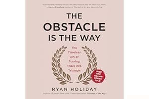 The Obstacle Is the Way: The Timeless Art of Turning Trials into Triumph book cover