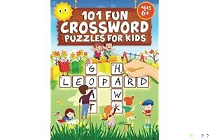 101 Fun Crossword Puzzles for Kids: First Children Crossword Puzzle Book for Kids Age 6, 7, 8, 9 and 10 and for 3rd graders | Kids Crosswords (Easy Word Learning Activities for Kids) book cover