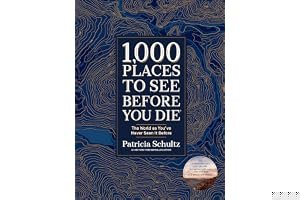 1,000 Places to See Before You Die: Revised Second Edition book cover