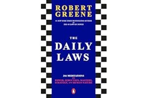 The Daily Laws: 366 Meditations on Power, Seduction, Mastery, Strategy, and Human Nature book cover