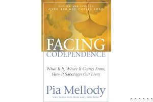 Facing Codependence: What It Is, Where It Comes from, How It Sabotages Our Lives book cover