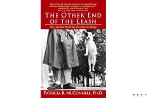 The Other End of the Leash: Why We Do What We Do Around Dogs book cover