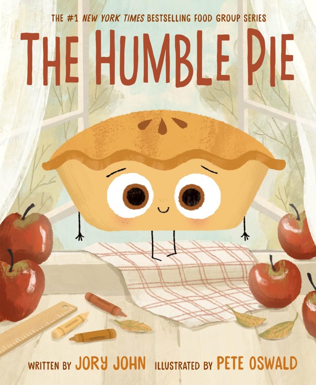 The Humble Pie: A Funny and Empowering Food Group Story about Finding your Voice for Kids 4–8 (The Food Group) book cover