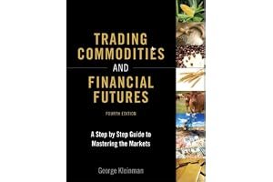 Trading Commodities and Financial Futures: A Step-By-Step Guide to Mastering the Markets (Paperback) book cover