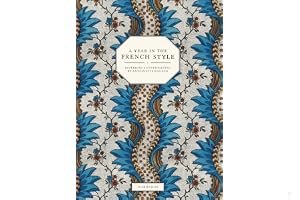 A Year in the French Style: Interiors & Entertaining by Antoinette Poisson book cover