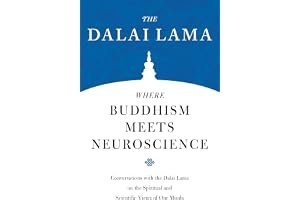Where Buddhism Meets Neuroscience: Conversations with the Dalai Lama on the Spiritual and Scientific Views of Our Minds book cover