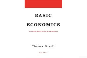 Basic Economics: A Common Sense Guide to the Economy book cover