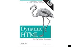 Dynamic HTML: The Definitive Reference: The Definitive Reference book cover