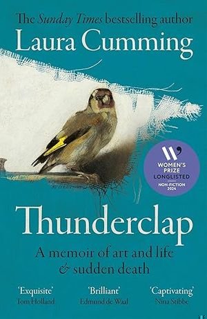 Thunderclap: A Memoir of Art and Life and Sudden Death book cover