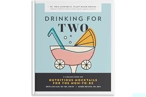 Drinking for Two: Nutritious Mocktails for the Mom-To-Be book cover
