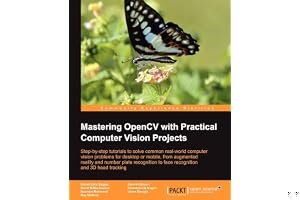 Mastering OpenCV with Practical Computer Vision Projects book cover