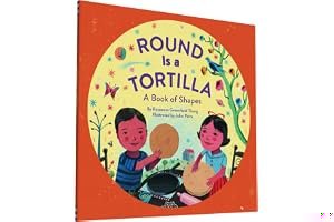 Round Is a Tortilla: A Book of Shapes book cover