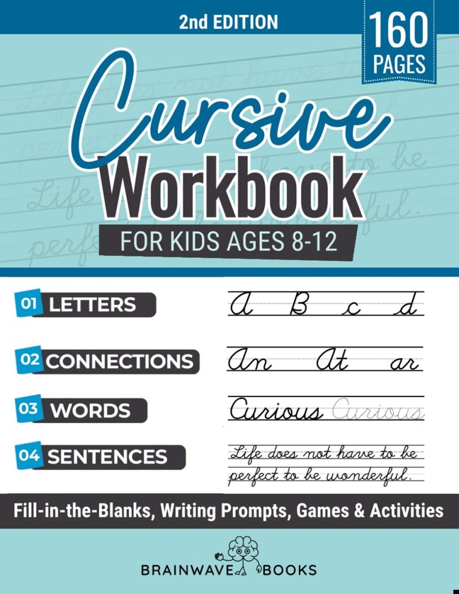 Cursive Workbook for Kids Ages 8-12: Step-by-Step Mastery—Mastering Cursive with Enthusiasm, Creativity, and Confidence book cover