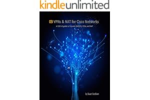 VPNs and Nat for Cisco Networks: A CCIE V5 Guide to Tunnels, Dmvpn, VPNs and Nat book cover