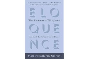 The Elements of Eloquence: How to Turn the Perfect English Phrase book cover