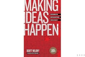 Making Ideas Happen: Overcoming the Obstacles Between Vision and Reality book cover
