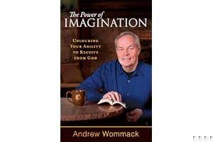 The Power of Imagination: Unlocking Your Ability to Receive from God book cover