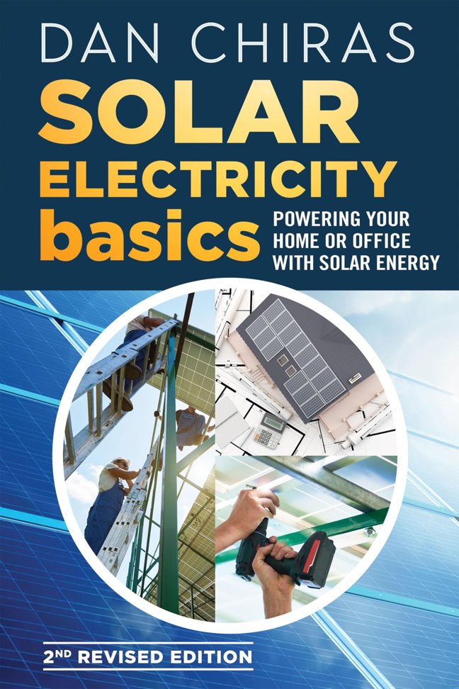 Solar Electricity Basics - Revised and Updated 2nd Edition: Powering Your Home or Office with Solar Energy book cover