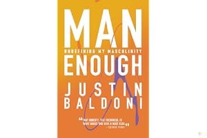 Man Enough: Undefining My Masculinity: By the Author, Actor, and Director Justin Baldoni book cover