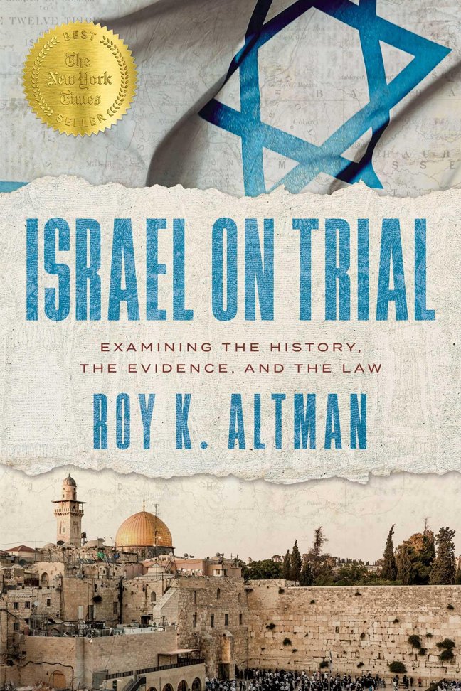 Israel on Trial: Examining the History, the Evidence, and the Law book cover