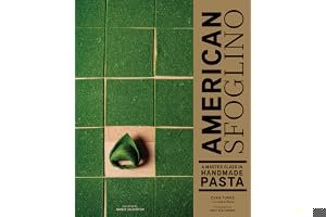 American Sfoglino: A Master Class in Handmade Pasta (Pasta Cookbook, Italian Cooking Books, Pasta and Noodle Cooking) book cover