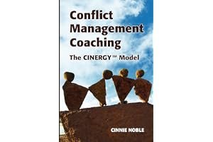 Conflict Management Coaching: The CINERGY(TM) Model book cover