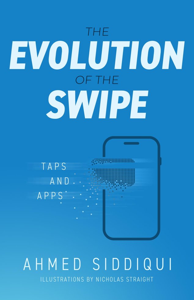 The Evolution of the Swipe: Taps and Apps (Anatomy of the Swipe Book 2) book cover