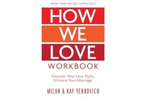 How We Love Workbook, Expanded Edition: Making Deeper Connections in Marriage book cover