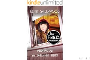 Murder on the Ballarat Train (Miss Fisher's Murder Mysteries Book 3) book cover