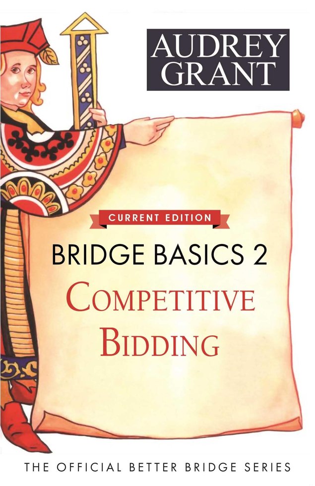 Bridge Basics 2: Competitive Bidding (The Official Better Bridge Series, 2) book cover