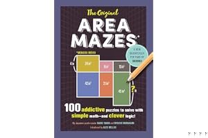The Original Area Mazes: 100 Addictive Puzzles to Solve with Simple Math—and Clever Logic! book cover