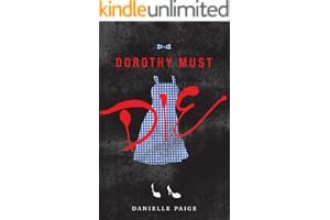 Dorothy Must Die (Dorothy Must Die, #1) book cover