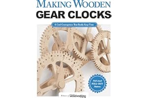 Making Wooden Gear Clocks: 6 Cool Contraptions That Really Keep Time book cover