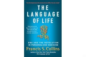 The Language of Life: DNA and the Revolution in Personalized Medicine book cover