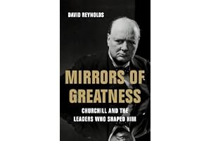 Mirrors of Greatness: Churchill and the Leaders Who Shaped Him book cover