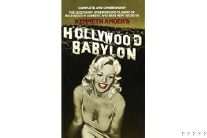 Hollywood Babylon: The Legendary Underground Classic of Hollywood's Darkest and Best Kept Secrets book cover